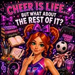Cheer is life, but what about the rest? Question image